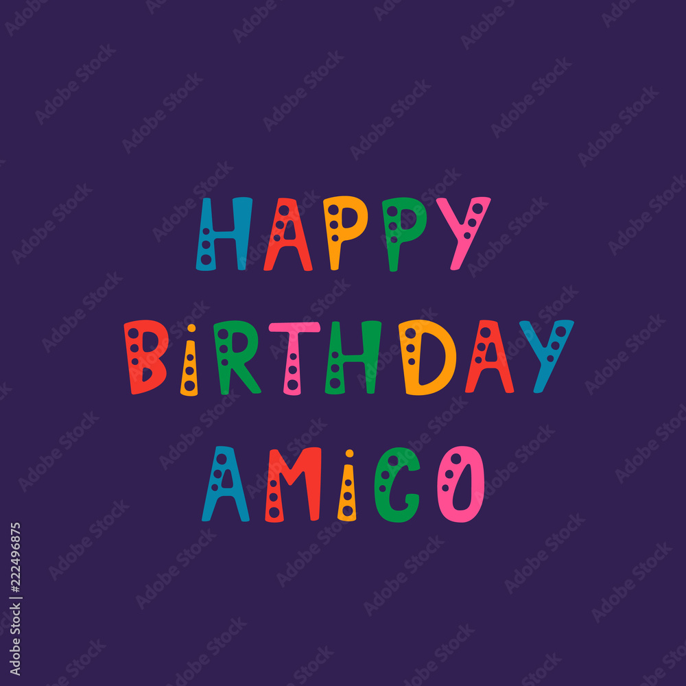Handwritten lettering of Happy Birthday Amigo on purple background