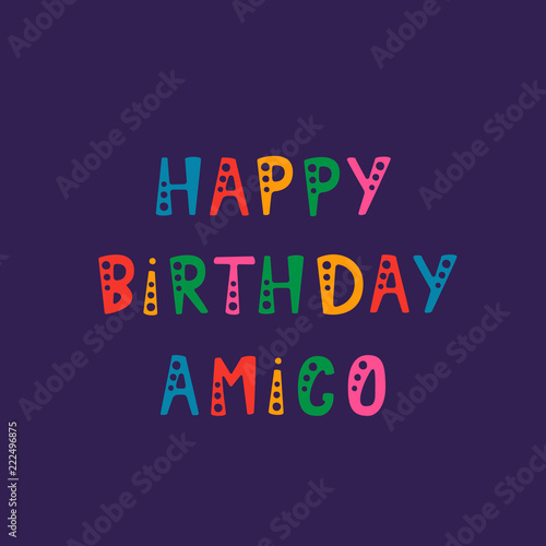Handwritten lettering of Happy Birthday Amigo on purple background