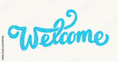 Welcome banner. Lettering.