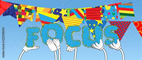 Diverse hands holding letters of the alphabet created the word Focus. Vector illustration.