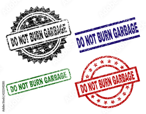 DO NOT BURN GARBAGE seal prints with corroded surface. Black, green,red,blue vector rubber prints of DO NOT BURN GARBAGE title with unclean style. Rubber seals with round, rectangle, medal shapes.