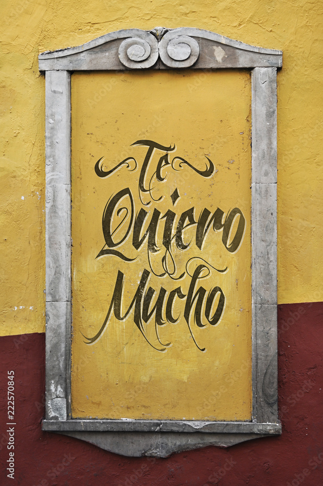 Te Quiero Mucho, I love you so much spanish text, graffiti in a ...