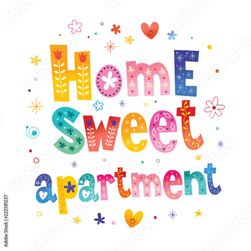 Home sweet apartment - decorative lettering