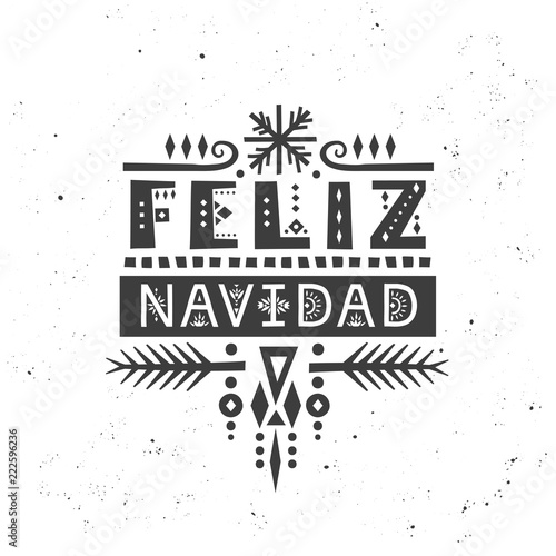 Lettering poster "Feliz Navidad" ("Merry Christmas", spanish) in ethnic style.