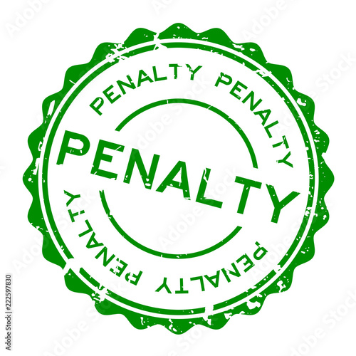 Grunge green penalty word round rubber seal stamp on white background