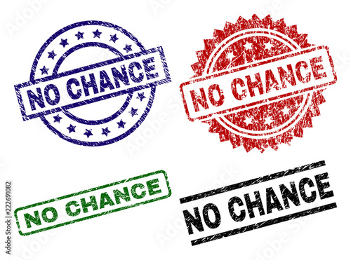 NO CHANCE seal imprints with corroded texture. Black, green,red,blue vector rubber prints of NO CHANCE caption with corroded texture. Rubber seals with circle, rectangle, medallion shapes.