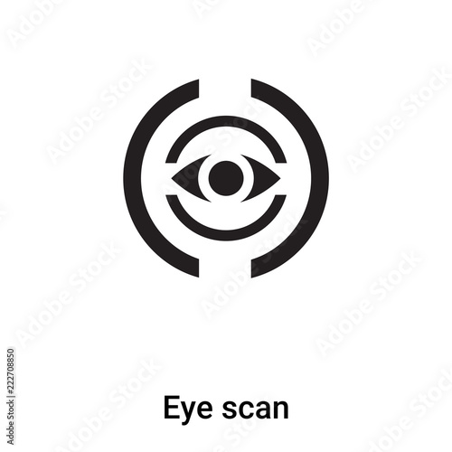 Eye scan icon vector isolated on white background, logo concept of Eye scan sign on transparent background, black filled symbol