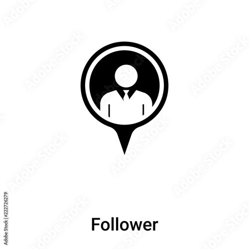 Follower icon vector isolated on white background, logo concept of Follower sign on transparent background, black filled symbol
