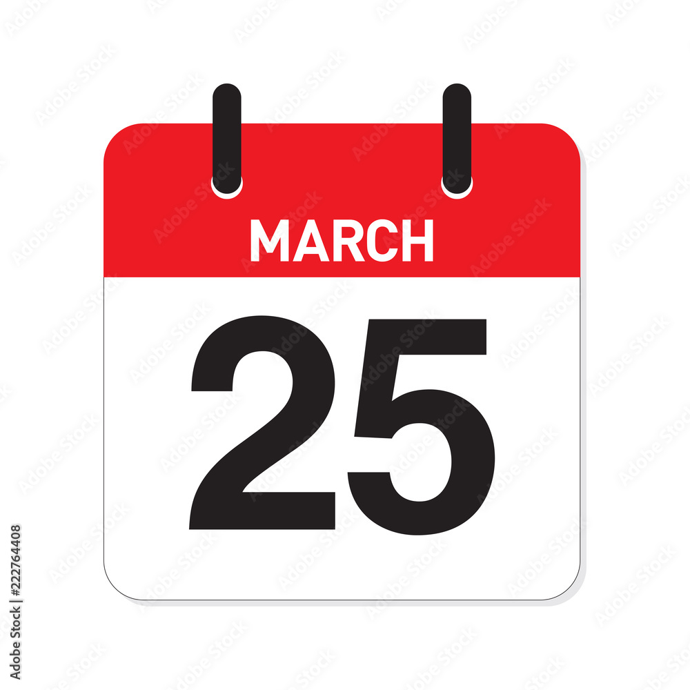 March 25 March 25