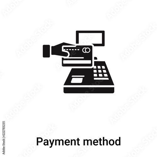 Payment method icon vector isolated on white background, logo concept of Payment method sign on transparent background, black filled symbol