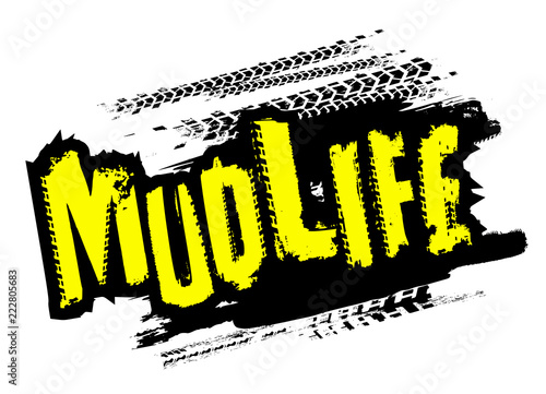 Mud life Sticker