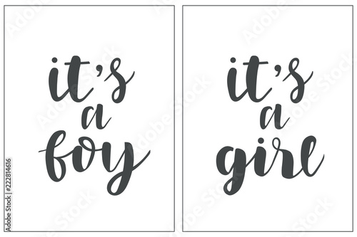 Its a girl and Its a boy text. Calligraphy, lettering design. Typography template for greeting cards, posters, T-shirt design. Isolated vector illustration