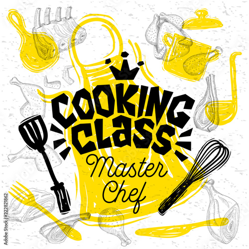 Sketch style master chef cooking class lettering. Sign, logo, emblem. Pan, pot, knife, fork, apron, chicken meat ribs steaks wings. Hand drawn vector illustration