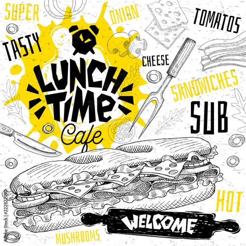 Lunch time cafe restaurant menu. Vector sub sandwiches fast food flyer cards for bar cafe. Design template, logo, emblem, sign, crown, welcome vintage hand drawn vector illustrations.