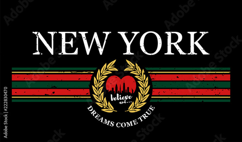 Slogan graphic for t-shirt print. T-shirt design with slogan. New York, modern typography for tee print