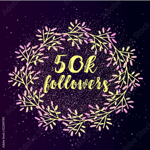 Creative vector layout for social media internet. 50k follower background with flat gradient wreath on gradient background with glitter
