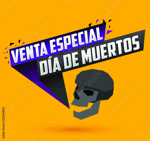 Venta especial Dia de Muertos, Day of the dead Special sale spanish text, vector promotional banner