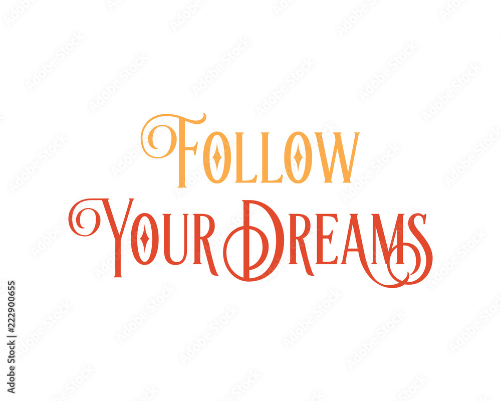 follow your dream words sentence typography typographic writing script image vector icon symbol set