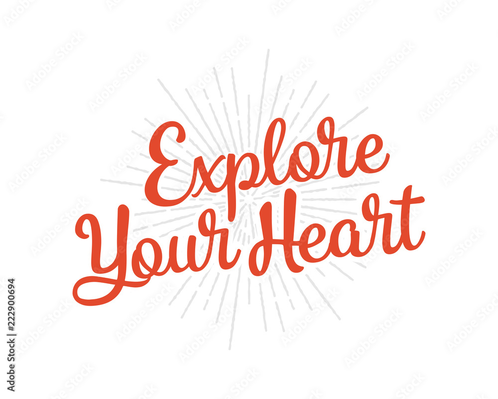 explore your heart words sentence typography typographic writing script image vector icon symbol explore your heart words sentence typography typographic writing script image vector icon symbol