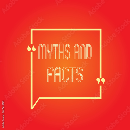 Conceptual hand writing showing Myths And Facts. Business photo text Oppositive concept about modern and ancient period. photo