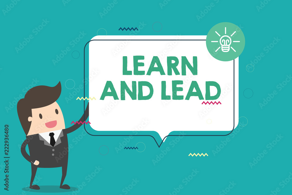 Handwriting text Learn And Lead. Concept meaning Improve the skills and knowleadge to fit for the leadership. Handwriting text Learn And Lead. Concept meaning Improve the skills and knowleadge to fit for the leadership.