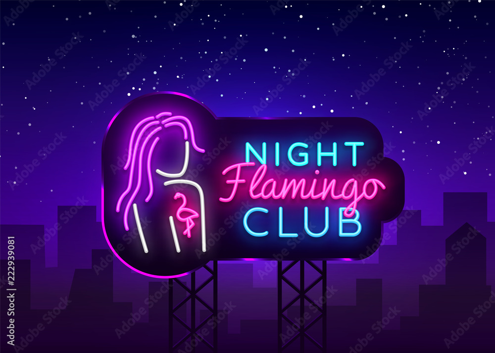 Plakat Night Club Neon Logo Vector. Flamingo neon sign concept, design template, modern trend design, night neon signboard, night bright advertising, light banner, light art. Vector Billboard