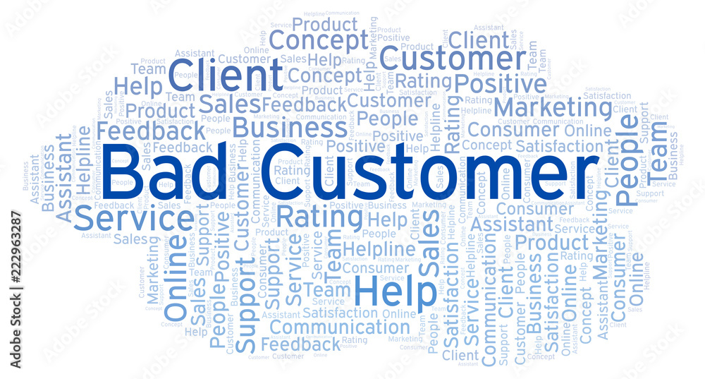 Obraz premium Bad Customer word cloud.
