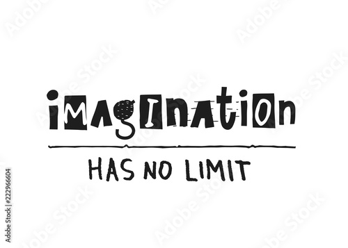Imagination has no limit lettering.