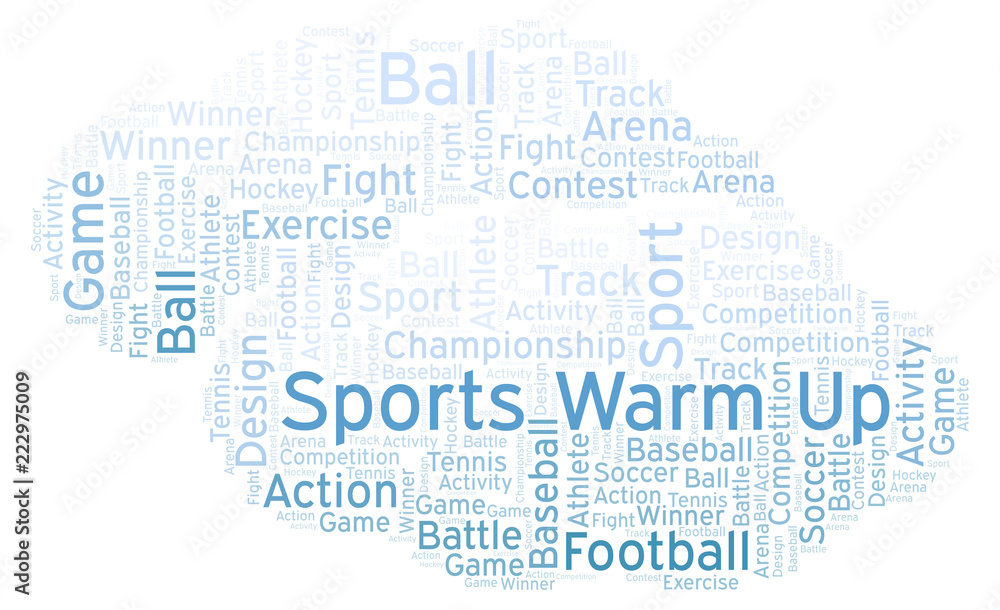 Sports Warm Up word cloud. Sports Warm Up word cloud.