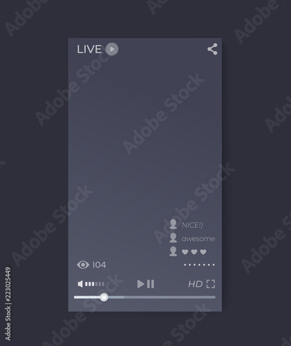LIVE streaming video player interface, mobile app, vector ui, vertical orientation