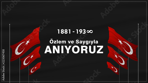 vector illustration. November 10 death day Mustafa Kemal Ataturk , first president of Turkish Republic. translation Turkish. November 10, respect and remember