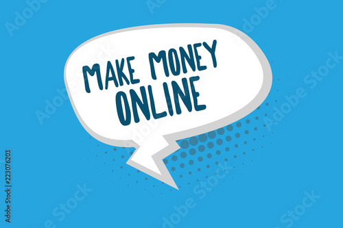 Word writing text Make Money Online. Business concept for Ecommerce Trading Selling over the internet Freelance.