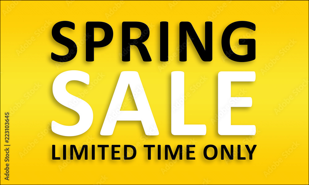 Spring Sale Limited Time Only - Golden business poster. Clean text on yellow background. Spring Sale Limited Time Only - Golden business poster. Clean text on yellow background.