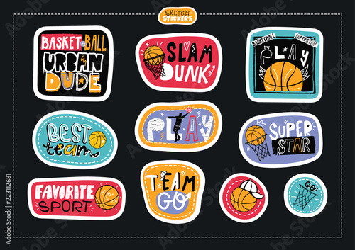 Collection sketch, hand drawing stickers, fashion illustrations for basketball, motivation. Print design boy for textiles, scrapbook, slogan, sport typography, urban dude, play, slam dunk, team go.