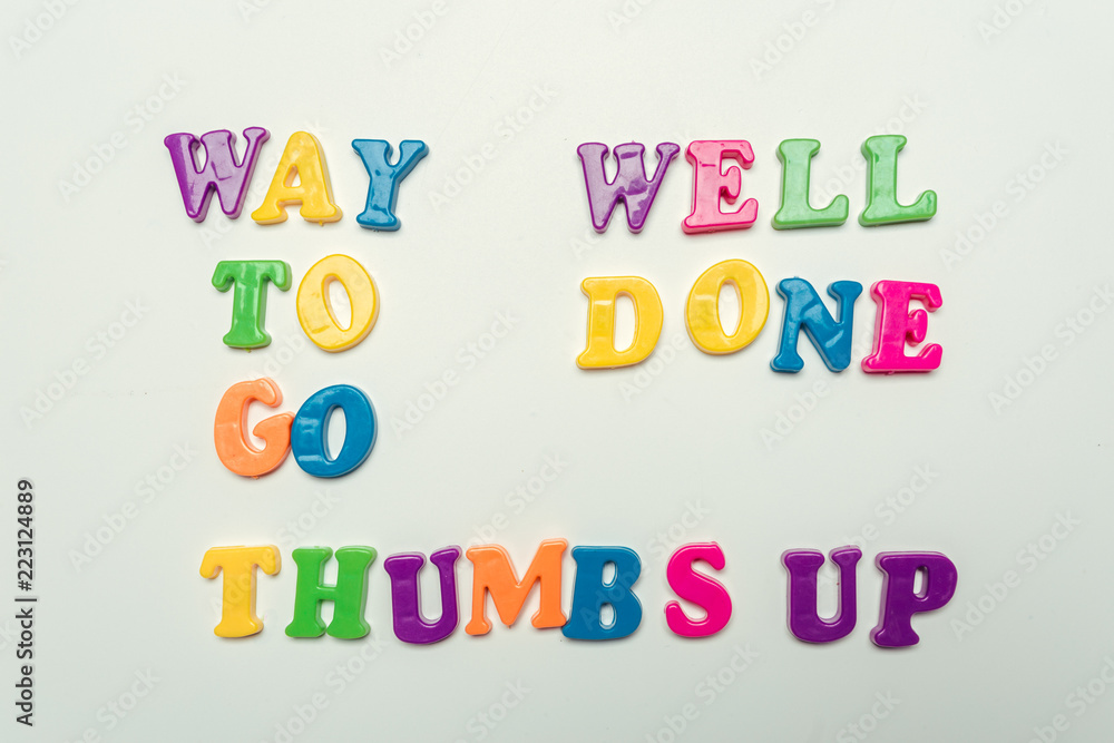Way to go, Well done, thumbs up words in colorful letters on white background