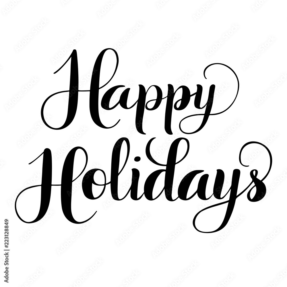 Happy Holidays hand lettering, black in brush calligraphy isolated on white background. Vector typography illustration. Happy Holidays hand lettering, black in brush calligraphy isolated on white background. Vector typography illustration.