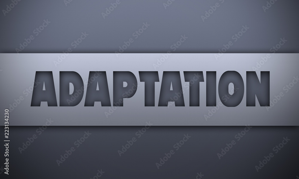 adaptation - word on silver background adaptation - word on silver background