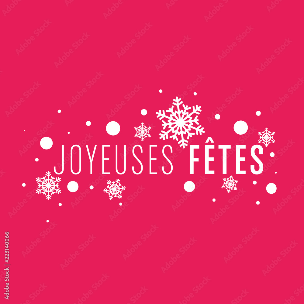 joyeuses fêtes joyeuses fêtes