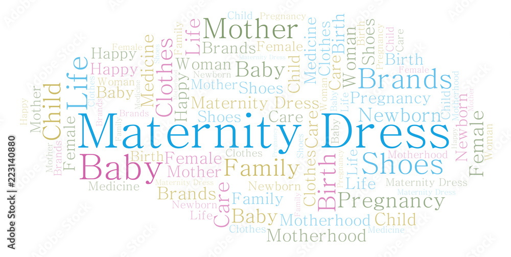 Maternity Dress word cloud. Maternity Dress word cloud.