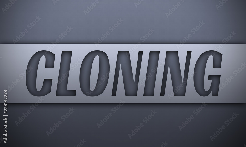cloning - word on silver background cloning - word on silver background