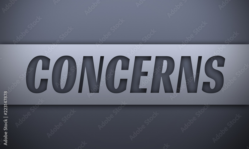 concerns - word on silver background concerns - word on silver background