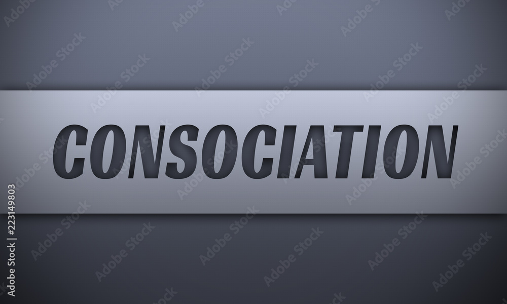 consociation - word on silver background consociation - word on silver background