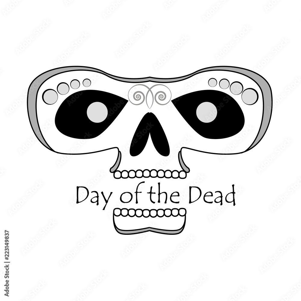 Picture of a black and white skull with the inscription Day of the Dead Picture of a black and white skull with the inscription Day of the Dead