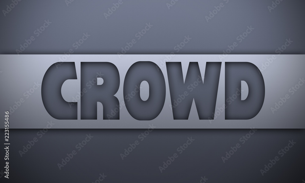 crowd - word on silver background crowd - word on silver background