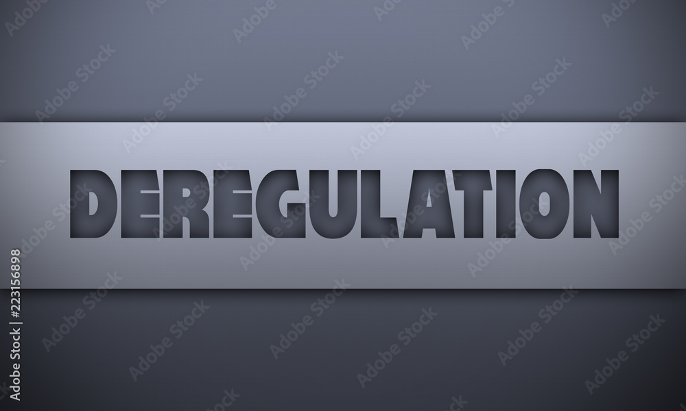 Deregulation - word on silver background Deregulation - word on silver background