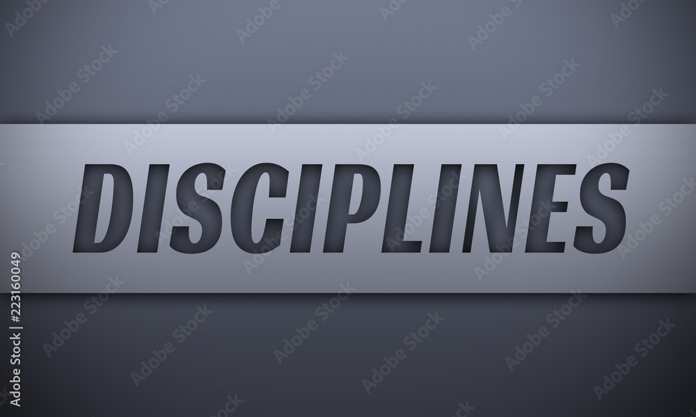 disciplines - word on silver background disciplines - word on silver background