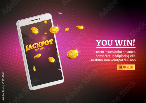 Jackpot money smart phone coins big win. Big income earn mobile technology banner poster