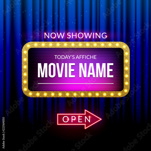 Cinema billboard now showing. Vector sign for theater with lights. Shiny banner decoration curtains