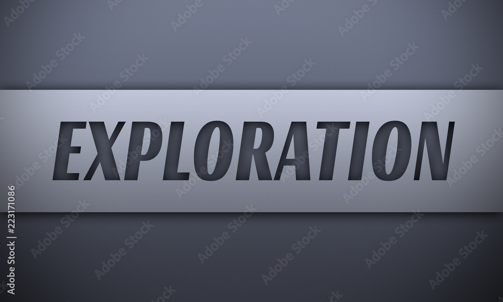 exploration - word on silver background exploration - word on silver background