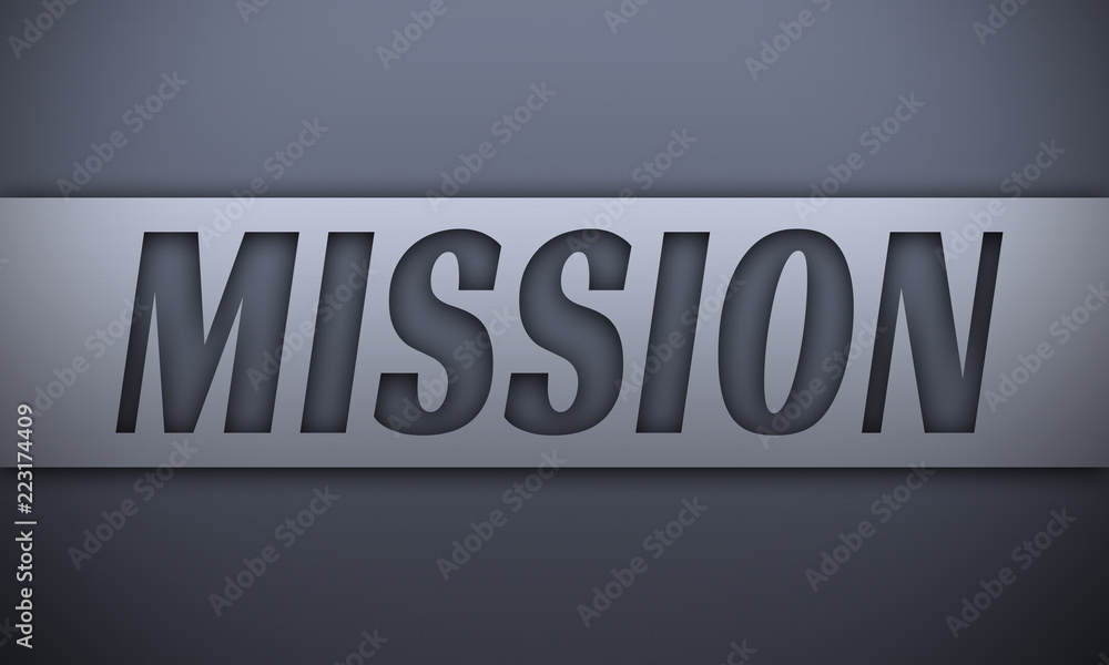mission - word on silver background mission - word on silver background